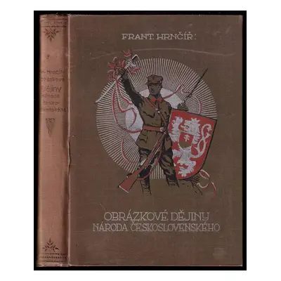 Obrázkové dějiny národa československého - František Hrnčíř (1923, Jan Svátek)