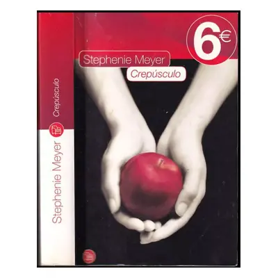 Crepúsculo - Stephenie Meyer (2013, Punto de Lectura)