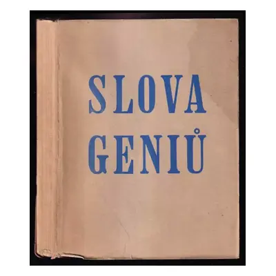 Slova geniů (1923, nákladem vlastním)