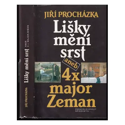 Lišky mění srst, aneb, 4x major Zeman - obsahuje detektivní povídku Studna - Jiří Procházka (198