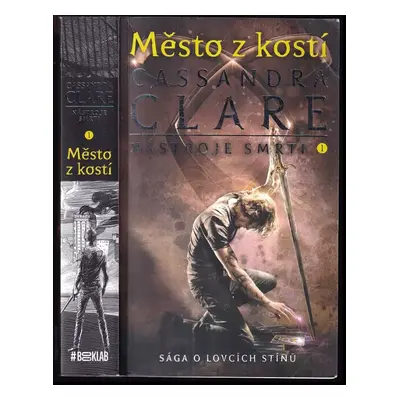 Nástroje smrti : Město z kostí - 1 - Cassandra Clare (2019, Slovart)