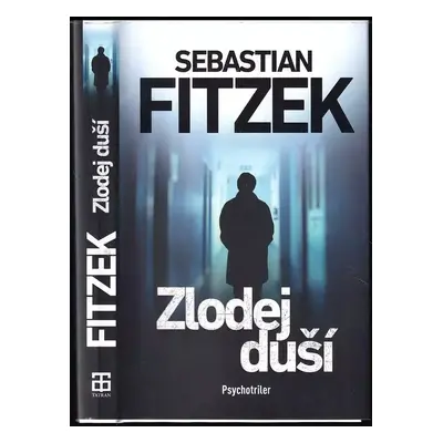 Zlodej duší - Sebastian Fitzek (2020, Tatran)