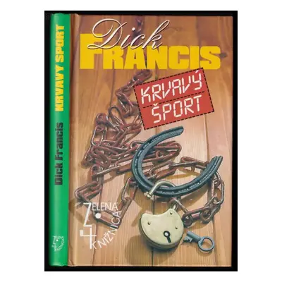 Krvavý šport - Dick Francis (1999, Slovenský spisovateľ)