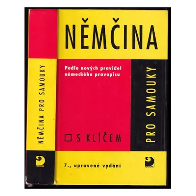 Němčina pro samouky - Drahomíra Kettnerová, Veronika Bendová (1999, Fortuna)