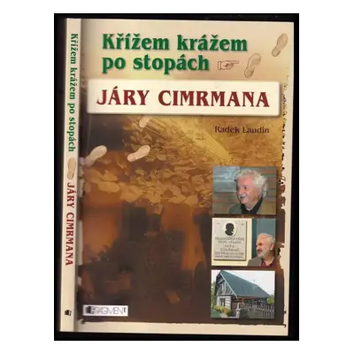 Křížem krážem po stopách Járy Cimrmana - Radek Laudin (2012, Fragment)