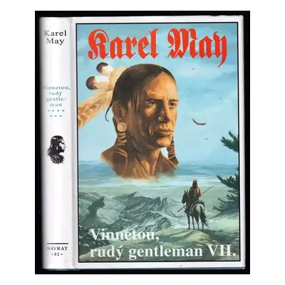 Vinnetou, rudý gentleman : [VII.] - Karl May (1999, Návrat)