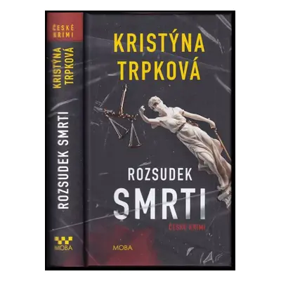 Rozsudek smrti - Kristýna Trpková (2024, MOBA)