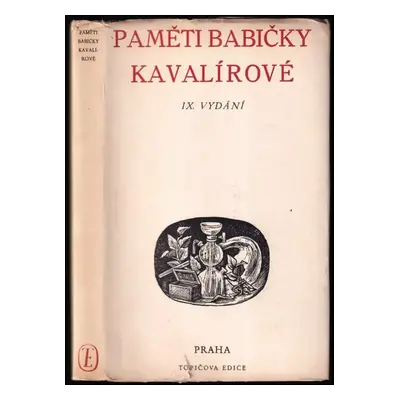 Paměti babičky Kavalírové - Antonie Kavalírová (1947, Topičova edice)