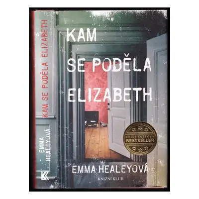 Kam se poděla Elizabeth - Emma Healey (2016, Knižní klub)