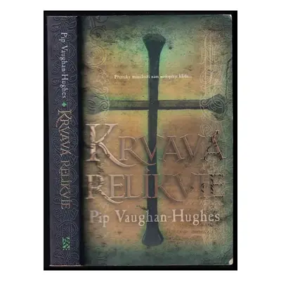 Krvavá relikvie - Pip Vaughan-Hughes (2012, BB art)