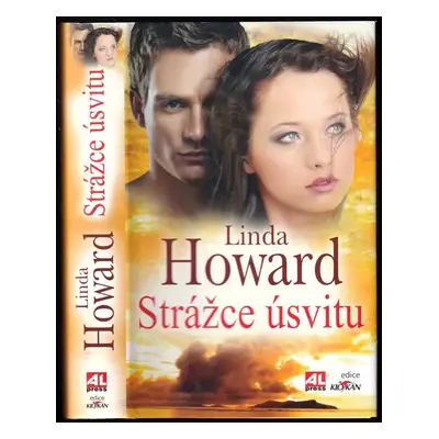 Strážce úsvitu - Linda Howard (2011, Alpress)