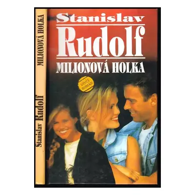 Milionová holka : dívčí román - Stanislav Rudolf (1997, Erika)