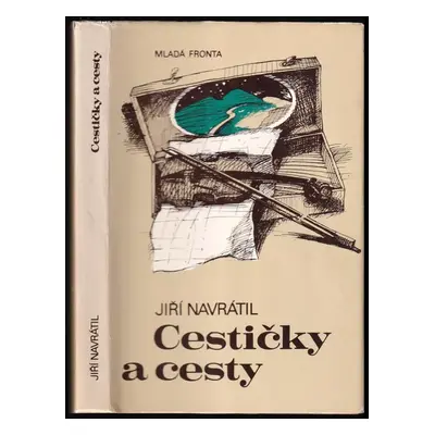 Cestičky a cesty - Jiří Navrátil (1989, Mladá fronta)