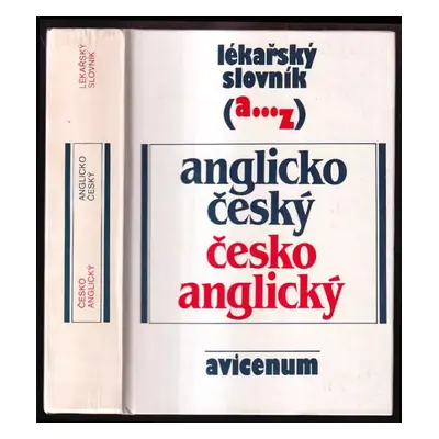 Lékařský slovník anglicko-český, česko-anglický - Jarmila Paroubková (1991, Avicenum)