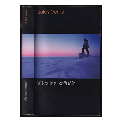 V krajine kožušín - Jules Verne (2006, Slovart)