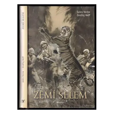 Zemí šelem - Jules Verne, Ondřej Neff (2011, Albatros)