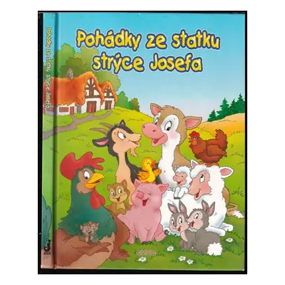 Pohádky ze statku strýce Josefa - Dana Winklerová (2002, Junior)