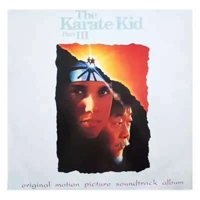 The Karate Kid Part III: Original Motion Picture Soundtrack Album - Various (1989, MCA Records)