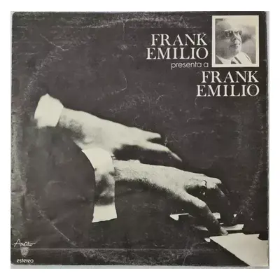 Frank Emilio Presenta A Frank Emilio : Blue Label Vinyl - Frank Emilio (1974, Areito)