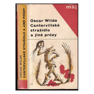 Cantervillské strašidlo a jiné prózy : Obraz Doriana Graye - Oscar Wilde (1965, Mladá fronta)