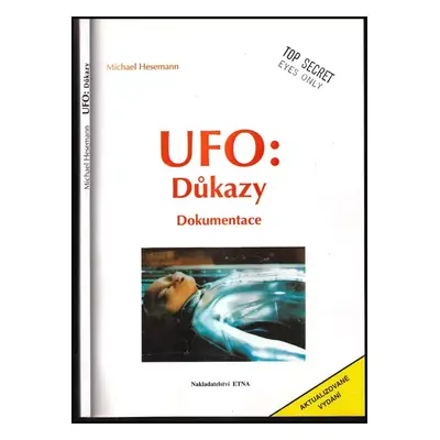 UFO: důkazy : dokumentace - Michael Hesemann (1992, Etna)