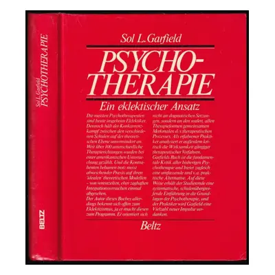 Psychotherapie : Ein eklektischer Ansatz - Sol L Garfield (1982, Beltz Verlag)