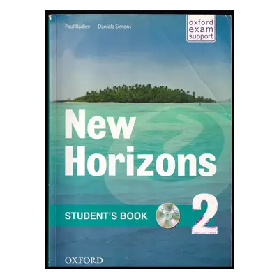 New horizons 2 - Student's book + CD - Paul Radley (2015, Oxford University Press)