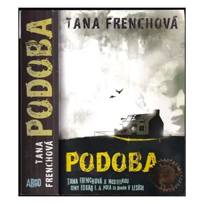 Podoba - Tana French (2012, Argo)