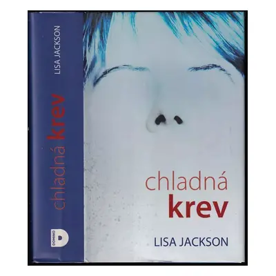 Chladná krev - Lisa Jackson (2017, Domino)