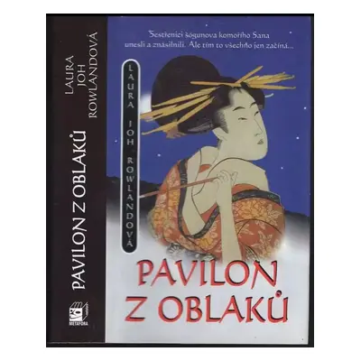 Pavilon z oblaků - Laura Joh Rowland (2010, Metafora)