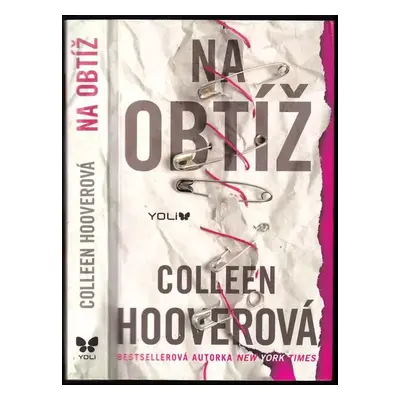 Na obtíž - Colleen Hoover (2019, Euromedia Group)