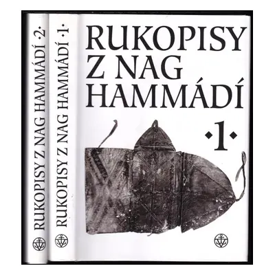 Rukopisy z Nag Hammádí: 1-2 (Kodex II/2-7; Kodex VI/2 A4, kodex IX/1-3) (2008, Vyšehrad)