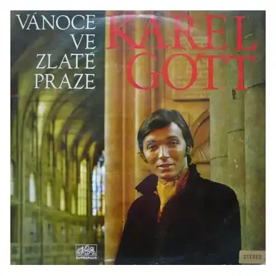 Vánoce Ve Zlaté Praze - Karel Gott (1972, Supraphon)