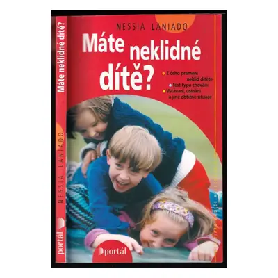 Máte neklidné dítě? - Nessia Laniado (2004, Portál)