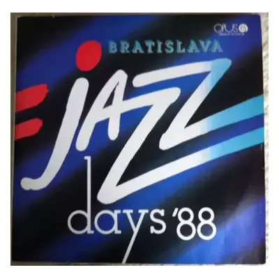 Bratislava Jazz Days '88 - Various (1989, Opus)