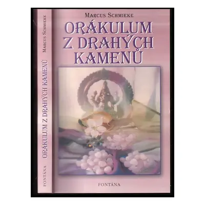 Orákulum z drahých kamenů - Marcus Schmieke (2006, Fontána)