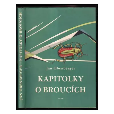 Kapitolky o broucích - Jan Obenberger (1959, Orbis)