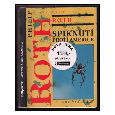 Spiknutí proti Americe - Philip Roth (2006, Volvox Globator)