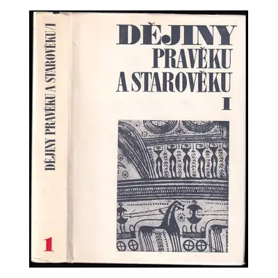 Dějiny pravěku a starověku : Hlava 1-9 - [I. část], Hlava I-IX - Jan Pečírka (1979, Státní pedag