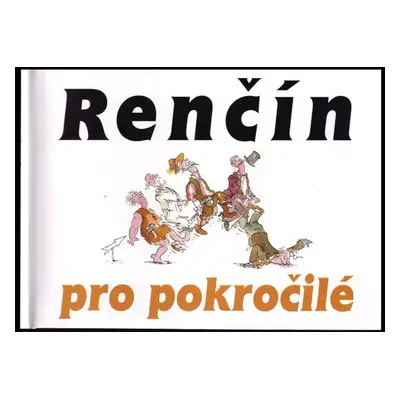 Renčín pro pokročilé - Vladimír Renčín (1999, Eminent)