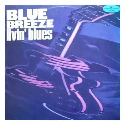 Blue Breeze - Livin' Blues (1978, Polskie Nagrania Muza)