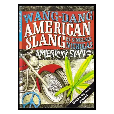 Wang Dang americký slang - Sinclair Nicholas (1996, WD Publication)