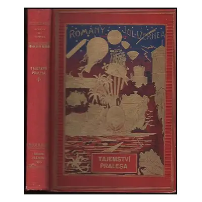 Tajemství pralesa : osm set mil po řece Amazonce - Jules Verne (1942, Jos. R. Vilímek)