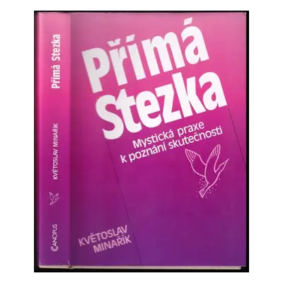 Přímá stezka - Květoslav Minařík (1995, Canopus)