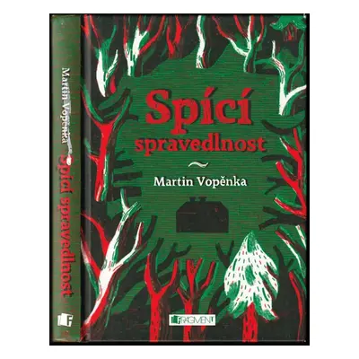 Spící spravedlnost - Martin Vopěnka (2012, Fragment)