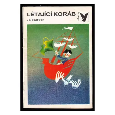 Létající koráb - Michaela Tvrdíková (1977, Albatros)