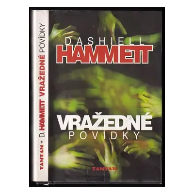 Vražedné povídky - Dashiell Hammett (1999, Tamtam)