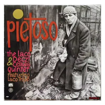 Pietoso - Laco Deczi, Jazz Celula (1969, Supraphon)