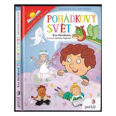 Pohádkový svět - Eva Horáková (2016, Portál)