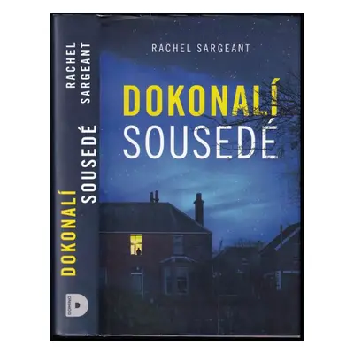 Dokonalí sousedé - Rachel Sargeant (2020, Domino)